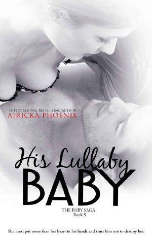 [The Baby Saga 05] • His Lullaby Baby